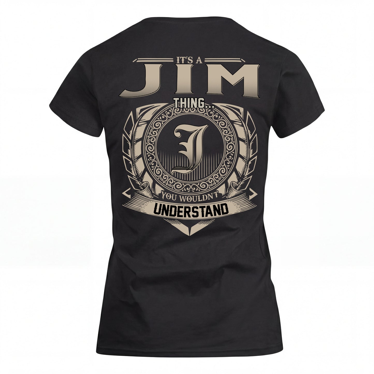 JIM HH88-K2–Personalized Name Quote Apparel “It’s an NAME Thing You Wouldn’t Understand”