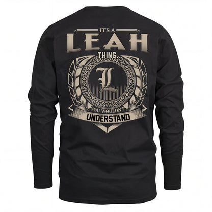 LEAH HH88-K2–Personalized Name Quote Apparel “It’s an NAME Thing You Wouldn’t Understand”