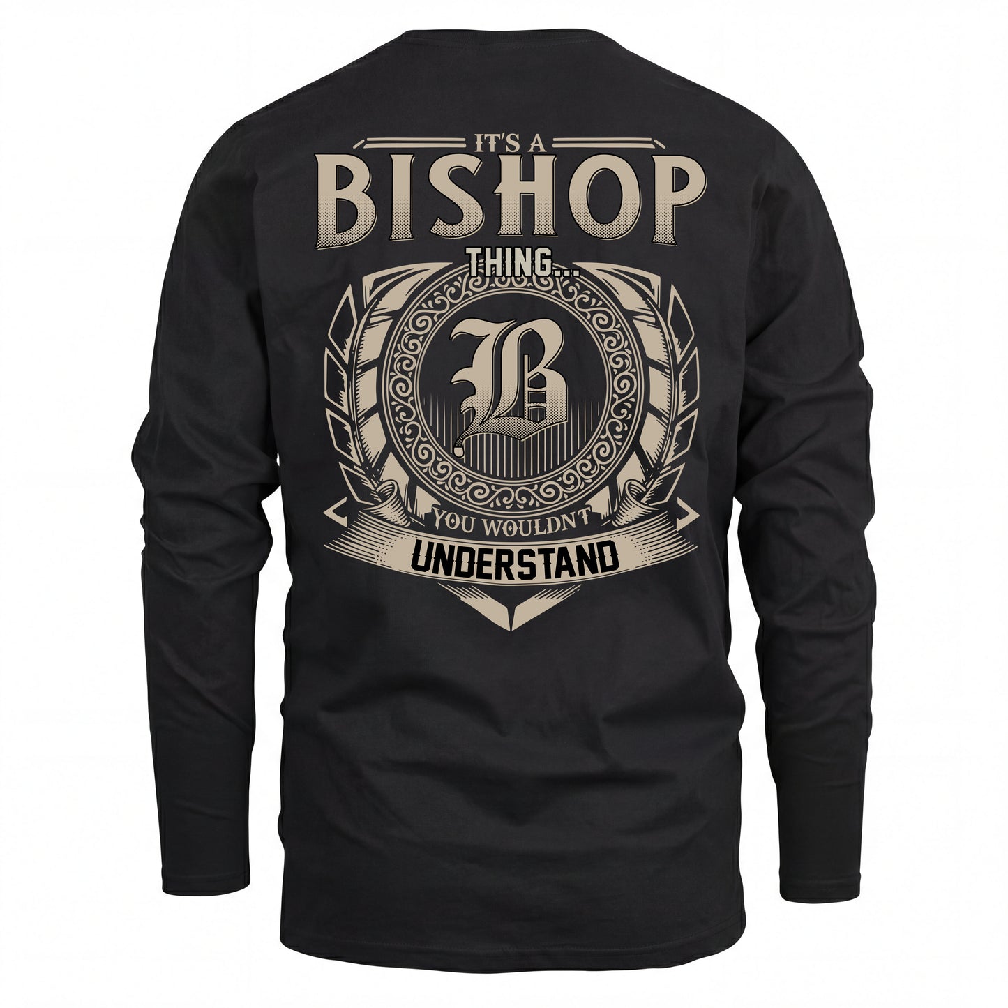 BISHOP HH88-K2–Personalized Name Quote Apparel “It’s an NAME Thing You Wouldn’t Understand”
