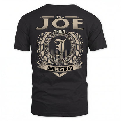JOE HH88-K2–Personalized Name Quote Apparel “It’s an NAME Thing You Wouldn’t Understand”