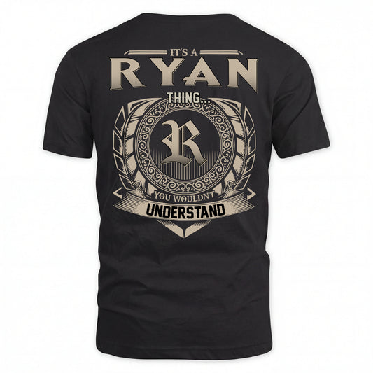 RYAN HH88-K2–Personalized Name Quote Apparel “It’s an NAME Thing You Wouldn’t Understand”