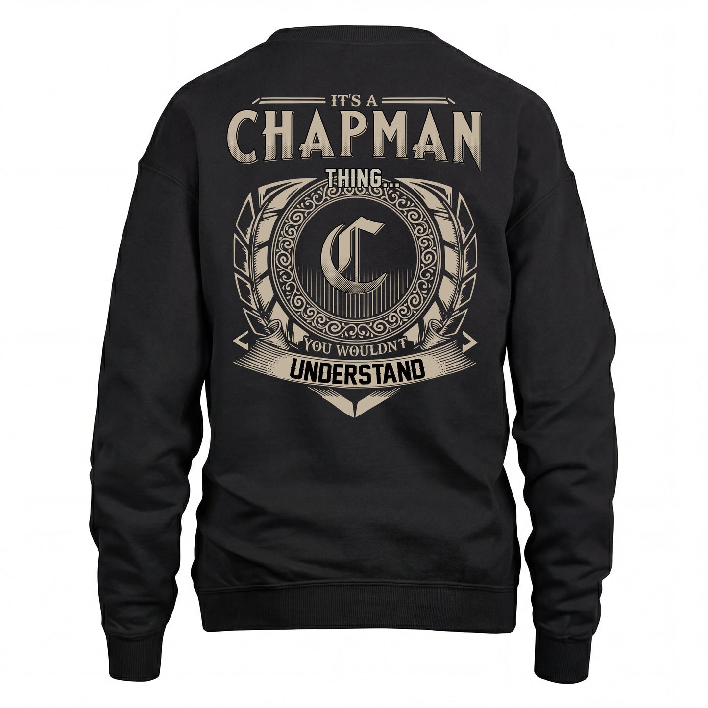 CHAPMAN HH88-K2–Personalized Name Quote Apparel “It’s an NAME Thing You Wouldn’t Understand”