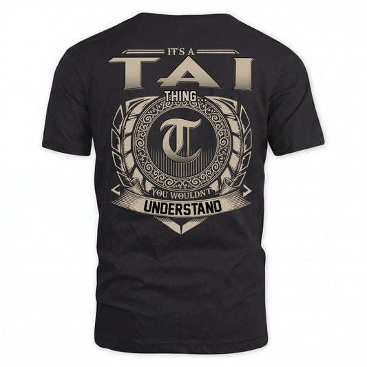 TAI HH88-K2–Personalized Name Quote Apparel “It’s an NAME Thing You Wouldn’t Understand”