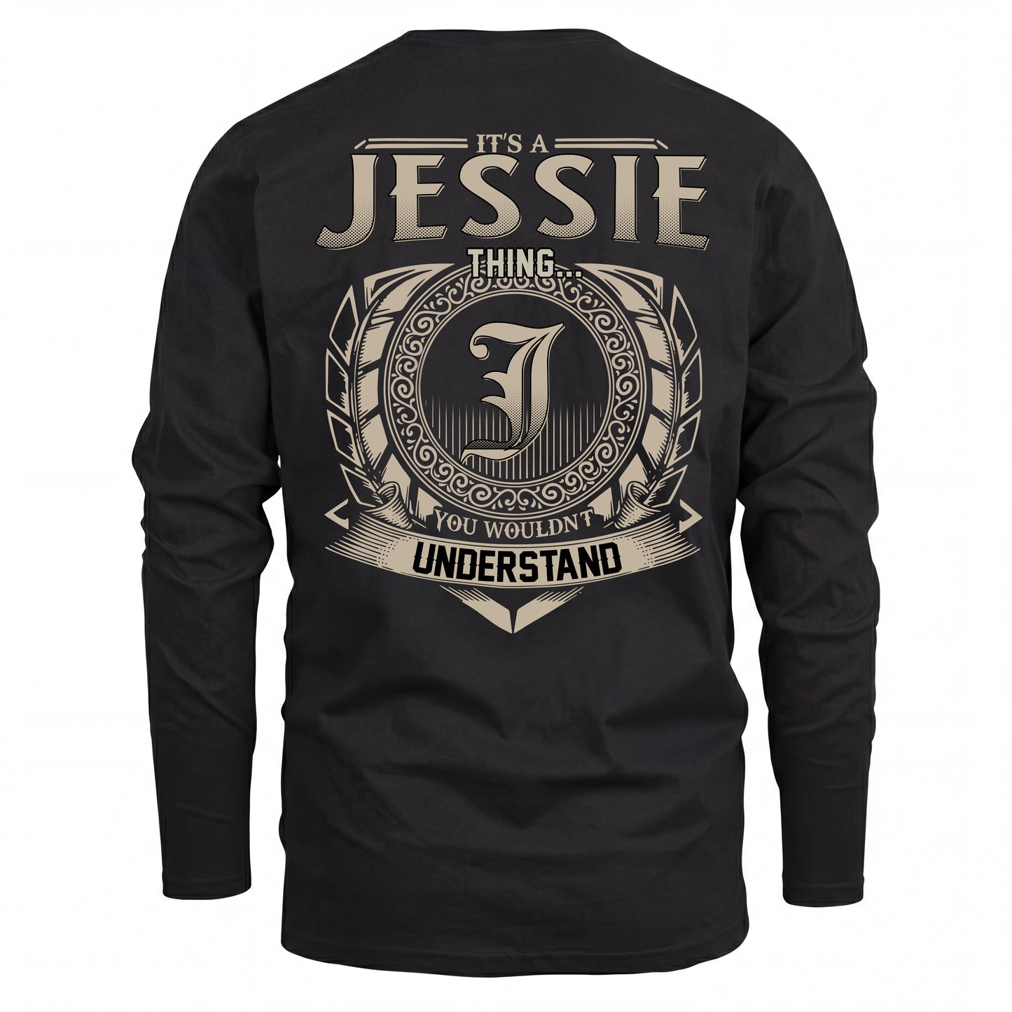 JESSIE HH88-K2–Personalized Name Quote Apparel “It’s an NAME Thing You Wouldn’t Understand”