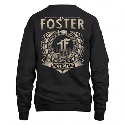 FOSTER HH88-K2–Personalized Name Quote Apparel “It’s an NAME Thing You Wouldn’t Understand”