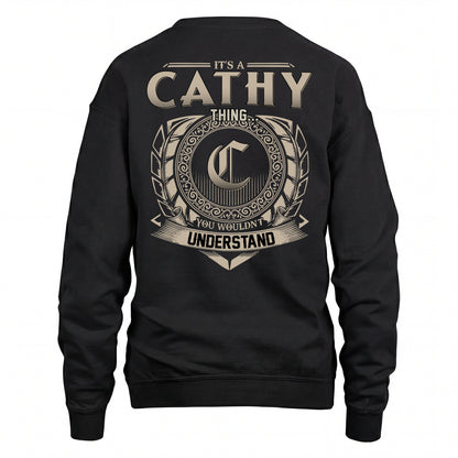 CATHY HH88-K2–Personalized Name Quote Apparel “It’s an NAME Thing You Wouldn’t Understand”