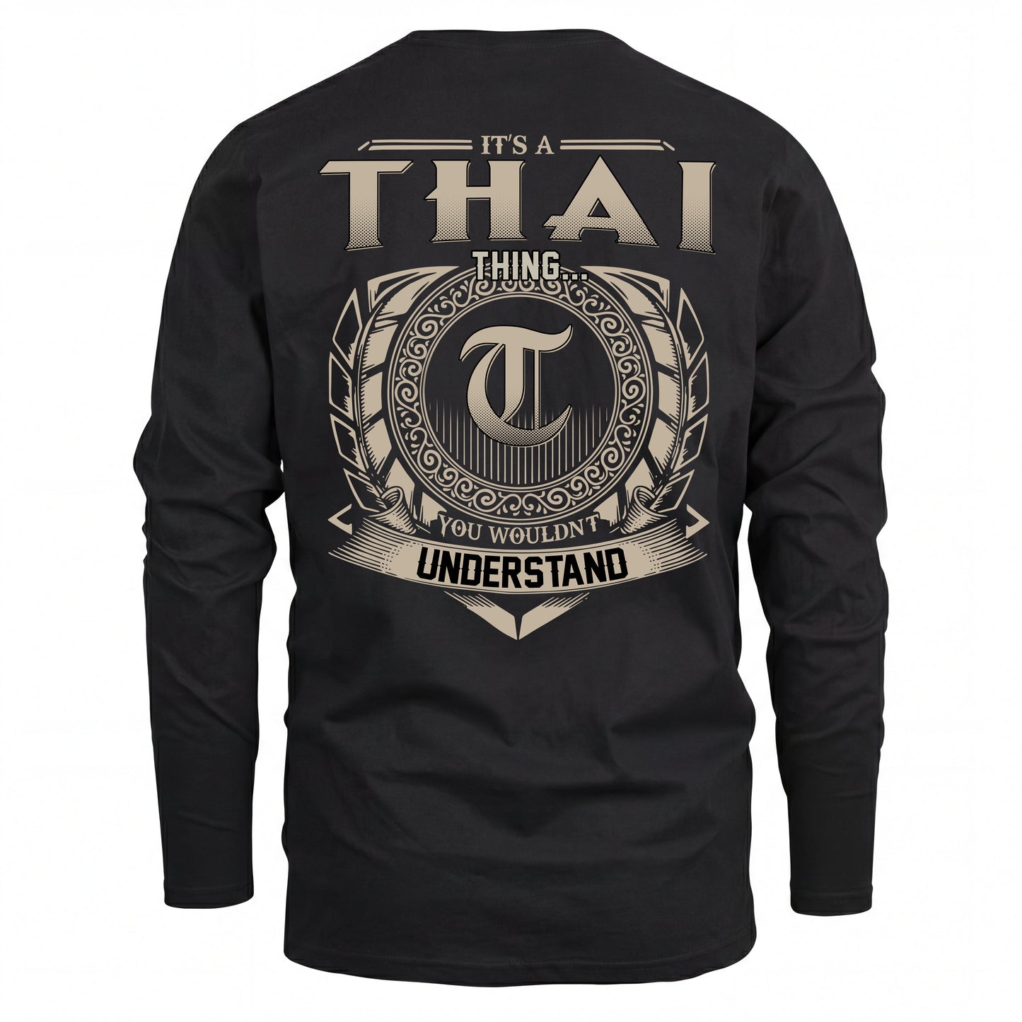 THAI HH88-K2–Personalized Name Quote Apparel “It’s an NAME Thing You Wouldn’t Understand”
