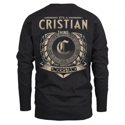 CRISTIAN HH88-K2–Personalized Name Quote Apparel “It’s an NAME Thing You Wouldn’t Understand”
