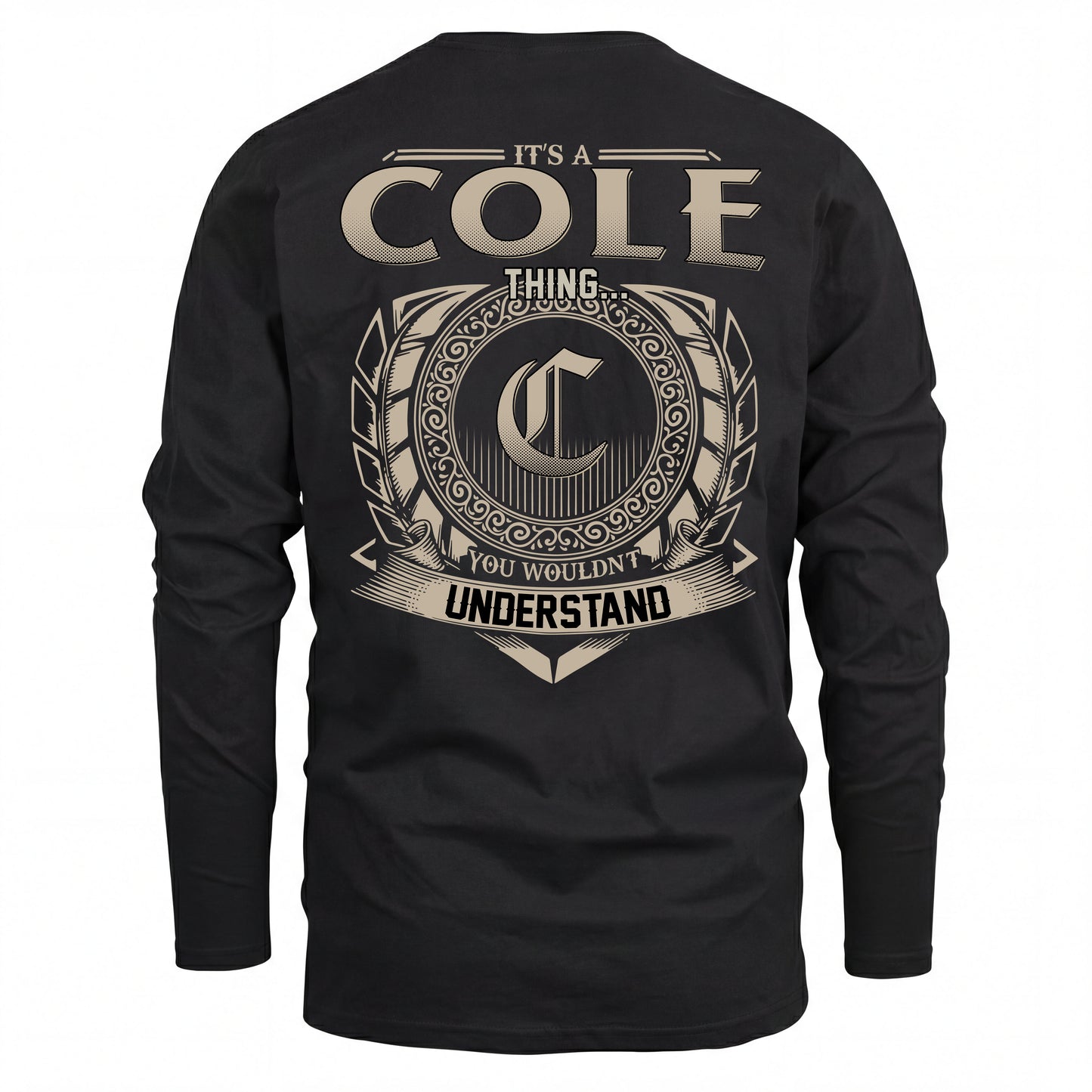 COLE HH88-K2–Personalized Name Quote Apparel “It’s an NAME Thing You Wouldn’t Understand”