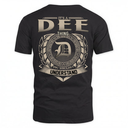 DEE HH88-K2–Personalized Name Quote Apparel “It’s an NAME Thing You Wouldn’t Understand”