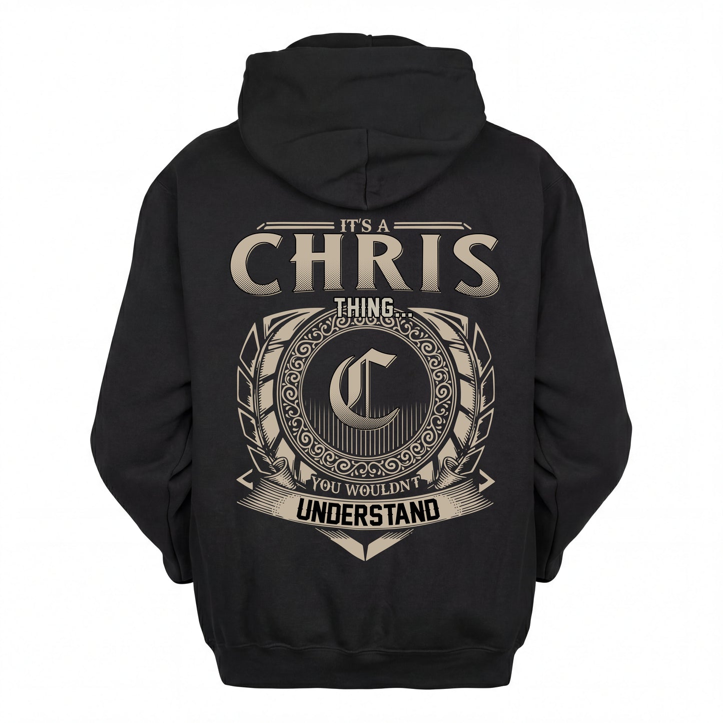 CHRIS HH88-K2–Personalized Name Quote Apparel “It’s an NAME Thing You Wouldn’t Understand”