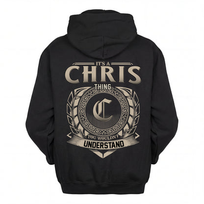CHRIS HH88-K2–Personalized Name Quote Apparel “It’s an NAME Thing You Wouldn’t Understand”