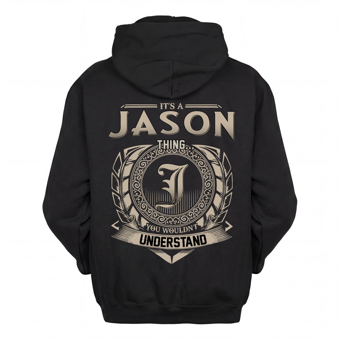 JASON HH88-K2–Personalized Name Quote Apparel “It’s an NAME Thing You Wouldn’t Understand”