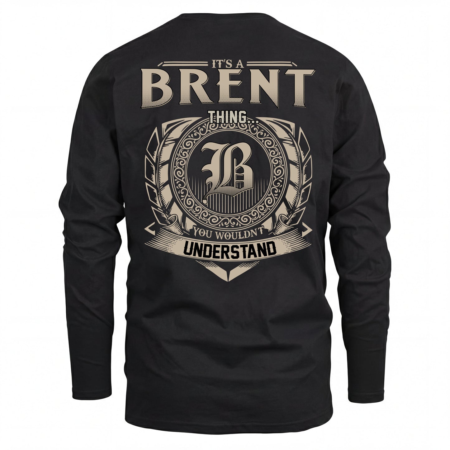 BRENT HH88-K2–Personalized Name Quote Apparel “It’s an NAME Thing You Wouldn’t Understand”