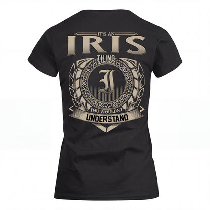 IRIS HH88-K2–Personalized Name Quote Apparel “It’s an NAME Thing You Wouldn’t Understand”
