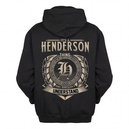 HENDERSON HH88-K2–Personalized Name Quote Apparel “It’s an NAME Thing You Wouldn’t Understand”