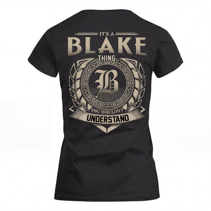 BLAKE HH88-K2–Personalized Name Quote Apparel “It’s an NAME Thing You Wouldn’t Understand”