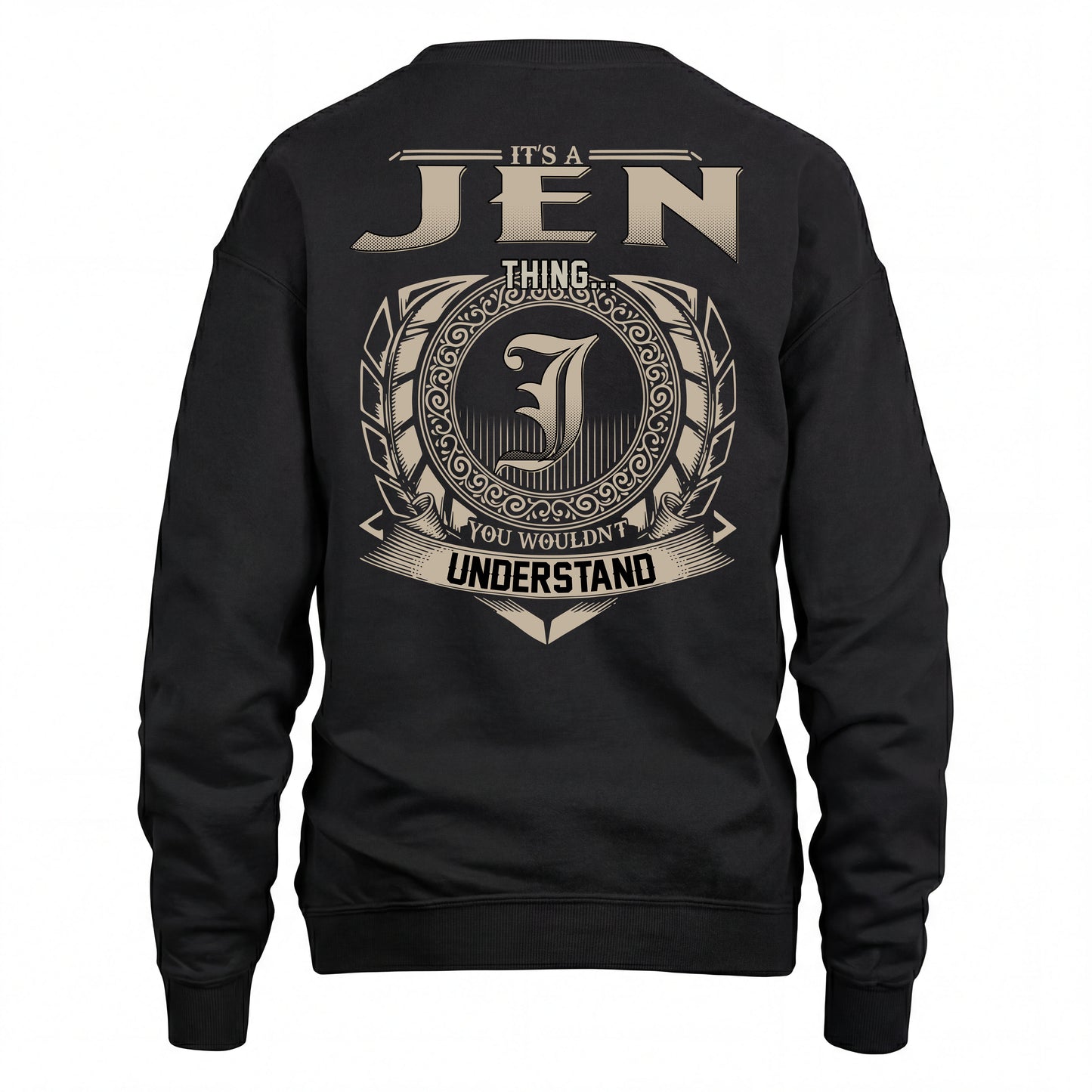 JEN HH88-K2–Personalized Name Quote Apparel “It’s an NAME Thing You Wouldn’t Understand”