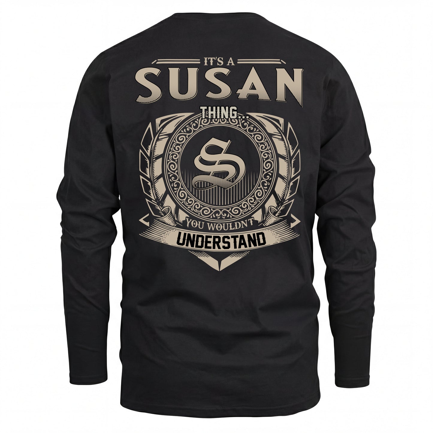SUSAN HH88-K2–Personalized Name Quote Apparel “It’s an NAME Thing You Wouldn’t Understand”