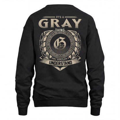 GRAY HH88-K2–Personalized Name Quote Apparel “It’s an NAME Thing You Wouldn’t Understand”