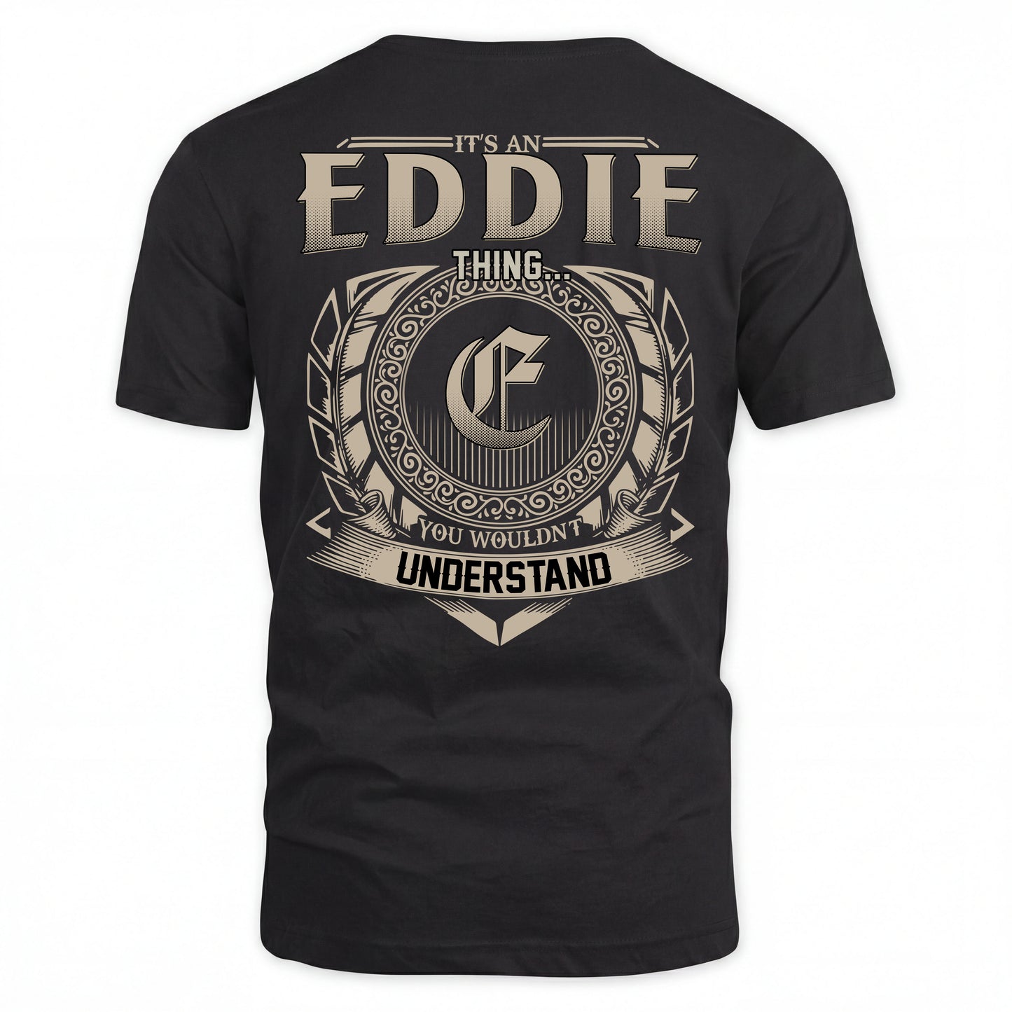EDDIE HH88-K2–Personalized Name Quote Apparel “It’s an NAME Thing You Wouldn’t Understand”