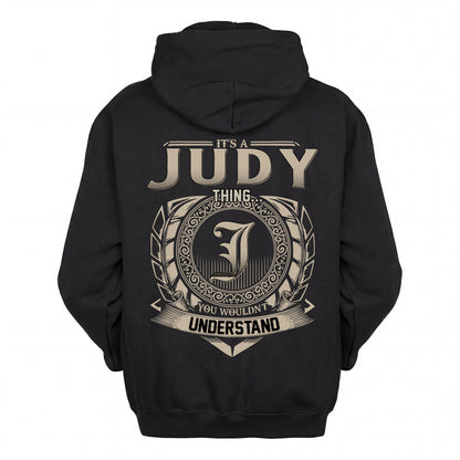 JUDY HH88-K2–Personalized Name Quote Apparel “It’s an NAME Thing You Wouldn’t Understand”