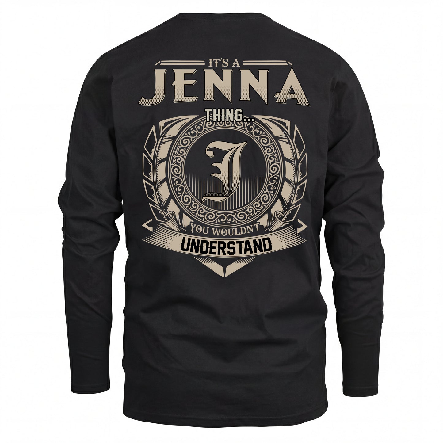 JENNA HH88-K2–Personalized Name Quote Apparel “It’s an NAME Thing You Wouldn’t Understand”