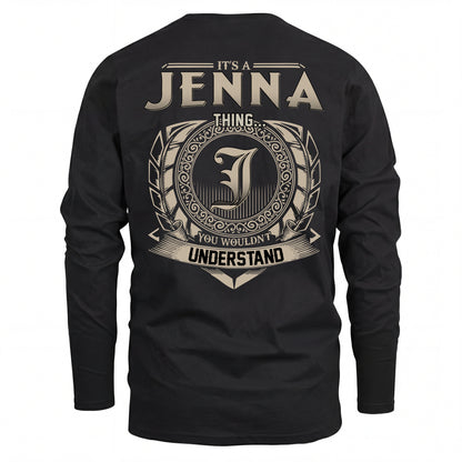 JENNA HH88-K2–Personalized Name Quote Apparel “It’s an NAME Thing You Wouldn’t Understand”