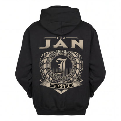 JAN HH88-K2–Personalized Name Quote Apparel “It’s an NAME Thing You Wouldn’t Understand”