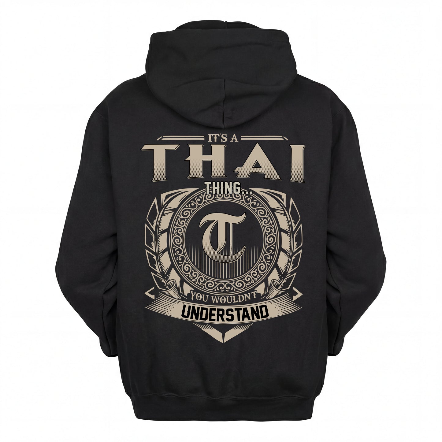 THAI HH88-K2–Personalized Name Quote Apparel “It’s an NAME Thing You Wouldn’t Understand”