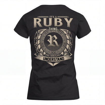 RUBY HH88-K2–Personalized Name Quote Apparel “It’s an NAME Thing You Wouldn’t Understand”