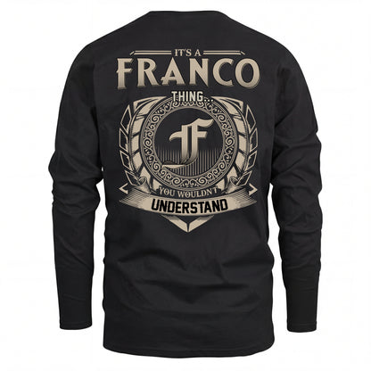 FRANCO HH88-K2–Personalized Name Quote Apparel “It’s an NAME Thing You Wouldn’t Understand”