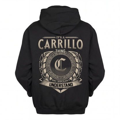CARRILLO HH88-K2–Personalized Name Quote Apparel “It’s an NAME Thing You Wouldn’t Understand”