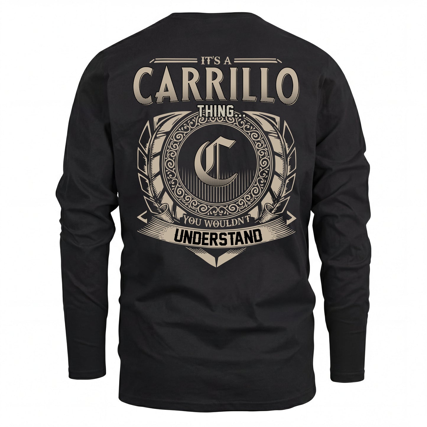 CARRILLO HH88-K2–Personalized Name Quote Apparel “It’s an NAME Thing You Wouldn’t Understand”