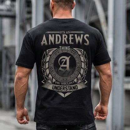 ANDREWS HH88-K2–Personalized Name Quote Apparel “It’s an NAME Thing You Wouldn’t Understand”