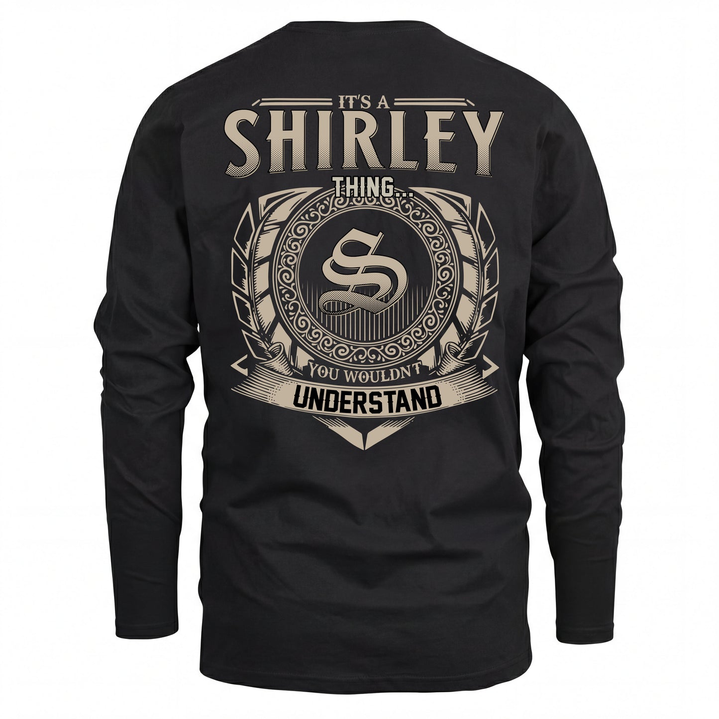 SHIRLEY HH88-K2–Personalized Name Quote Apparel “It’s an NAME Thing You Wouldn’t Understand”