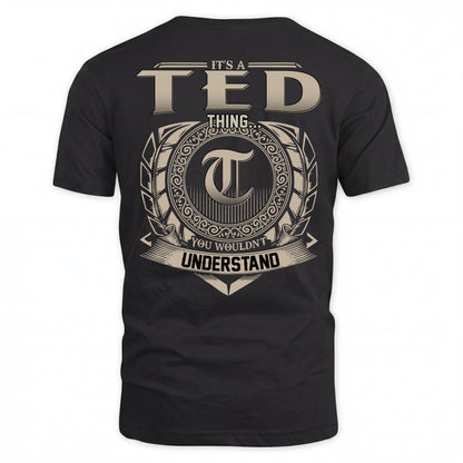 TED HH88-K2–Personalized Name Quote Apparel “It’s an NAME Thing You Wouldn’t Understand”