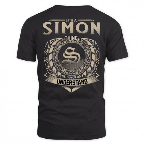 SIMON HH88-K2–Personalized Name Quote Apparel “It’s an NAME Thing You Wouldn’t Understand”