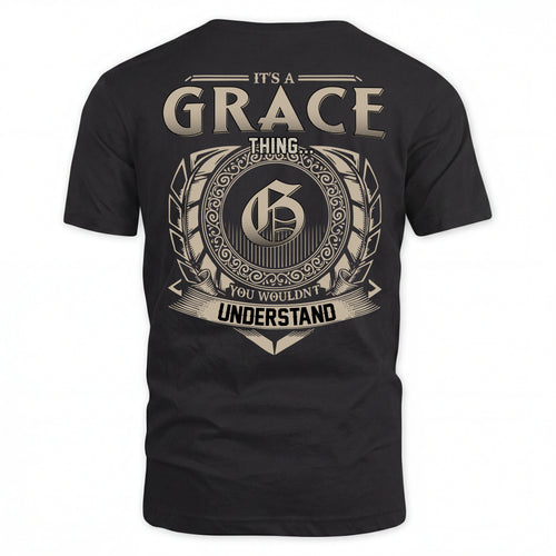 GRACE HH88-K2–Personalized Name Quote Apparel “It’s an NAME Thing You Wouldn’t Understand”
