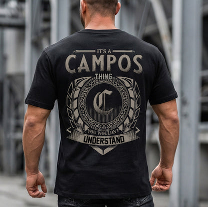 CAMPOS HH88-K2–Personalized Name Quote Apparel “It’s an NAME Thing You Wouldn’t Understand”