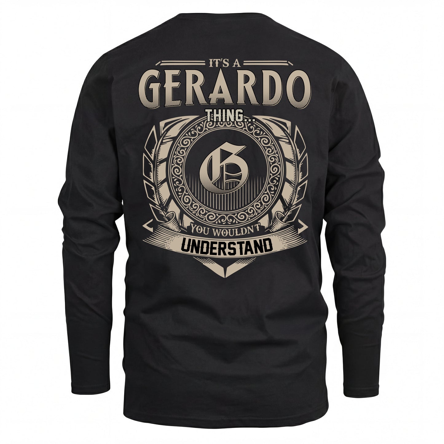 GERARDO HH88-K2–Personalized Name Quote Apparel “It’s an NAME Thing You Wouldn’t Understand”