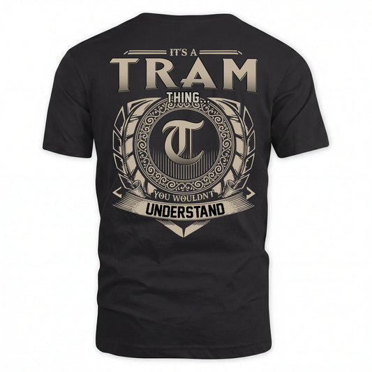 TRAM HH88-K2–Personalized Name Quote Apparel “It’s an NAME Thing You Wouldn’t Understand”