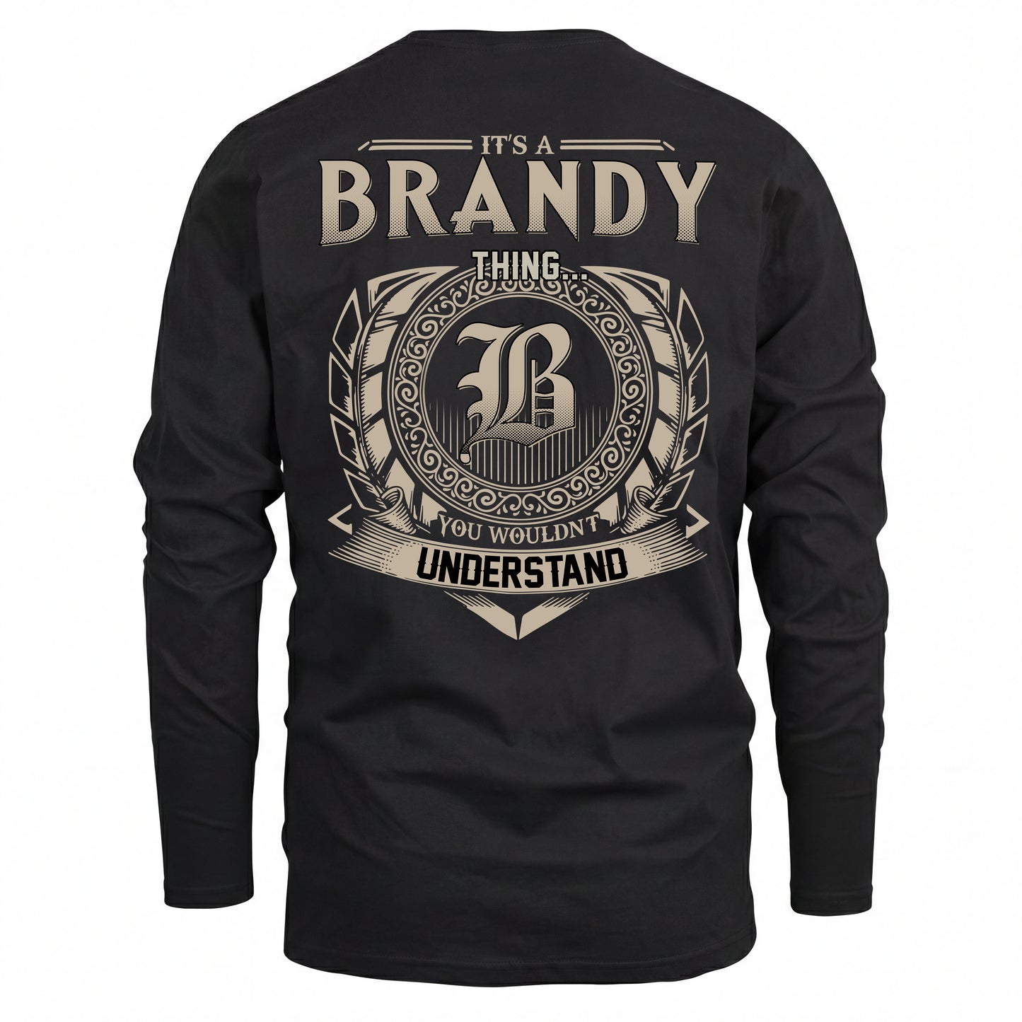 BRANDY HH88-K2–Personalized Name Quote Apparel “It’s an NAME Thing You Wouldn’t Understand”