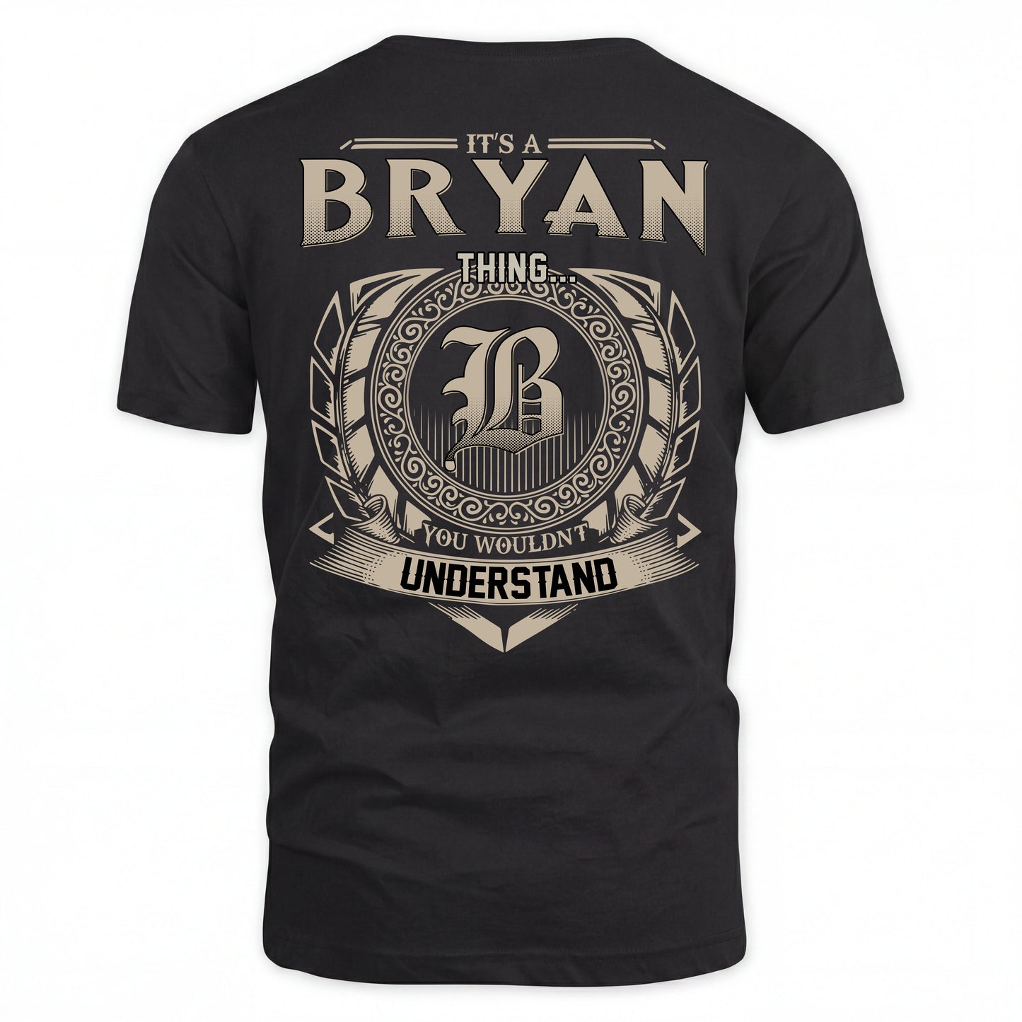 BRYAN HH88-K2–Personalized Name Quote Apparel “It’s an NAME Thing You Wouldn’t Understand”