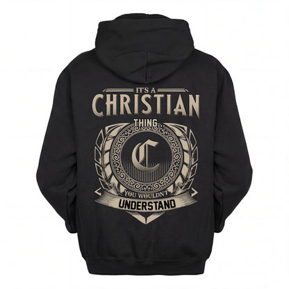 CHRISTIAN HH88-K2–Personalized Name Quote Apparel “It’s an NAME Thing You Wouldn’t Understand”