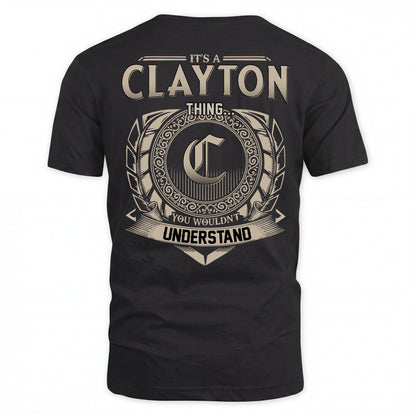 CLAYTON HH88-K2–Personalized Name Quote Apparel “It’s an NAME Thing You Wouldn’t Understand”