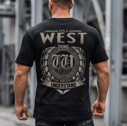 WEST HH88-K2–Personalized Name Quote Apparel “It’s an NAME Thing You Wouldn’t Understand”