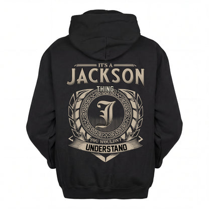 JACKSON HH88-K2–Personalized Name Quote Apparel “It’s an NAME Thing You Wouldn’t Understand”