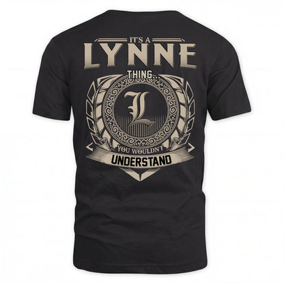 LYNNE HH88-K2–Personalized Name Quote Apparel “It’s an NAME Thing You Wouldn’t Understand”