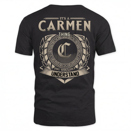 CARMEN HH88-K2–Personalized Name Quote Apparel “It’s an NAME Thing You Wouldn’t Understand”